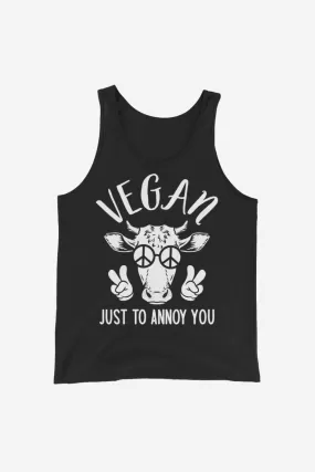 Just To Annoy You Unisex Tank Top