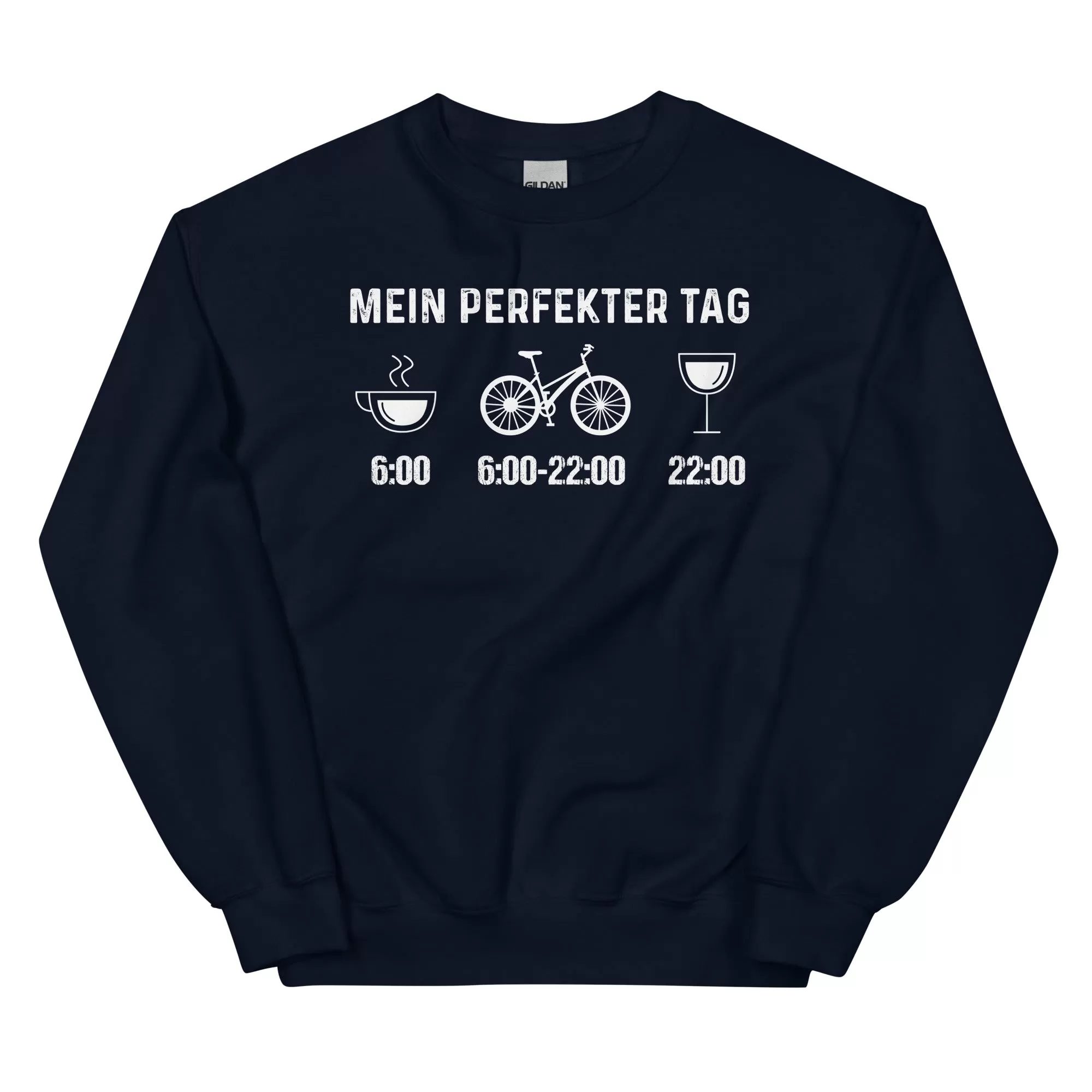 Mein Perfekter Tag - Sweatshirt (Unisex)