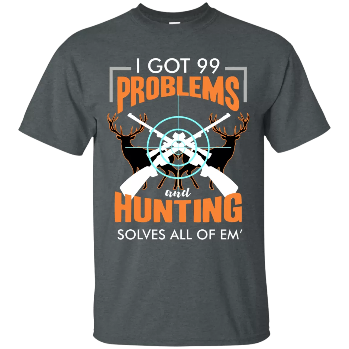 OUTDOORSMAN® 99 Problems Tee