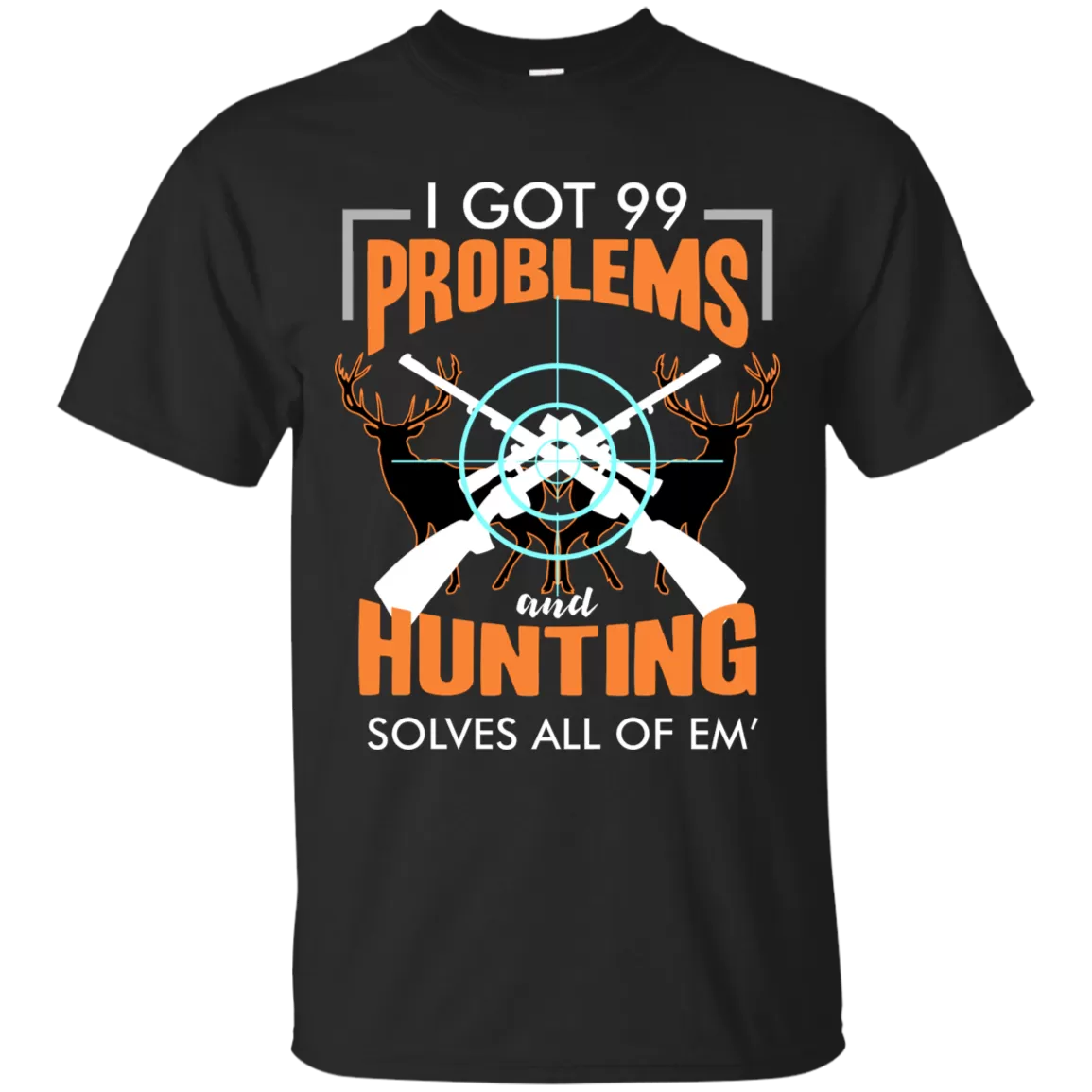 OUTDOORSMAN® 99 Problems Tee