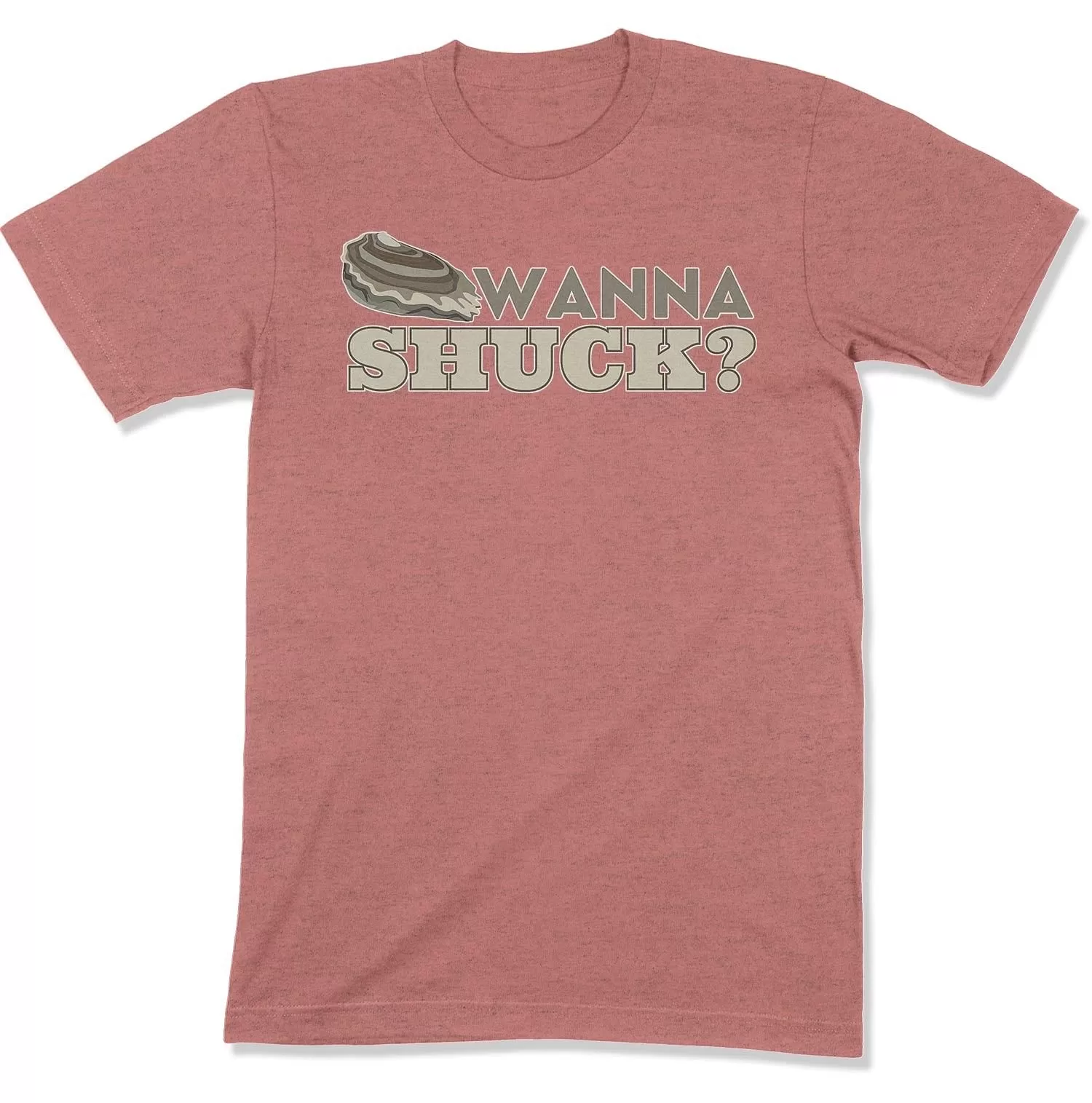 Wanna Shuck? Unisex T-shirt